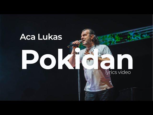 ACA LUKAS - POKIDAN  (OFFICIAL LYRICS VIDEO)