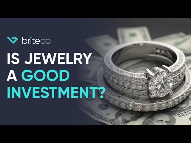 Is Jewelry a Good Investment? | Expert Tips from BriteCo