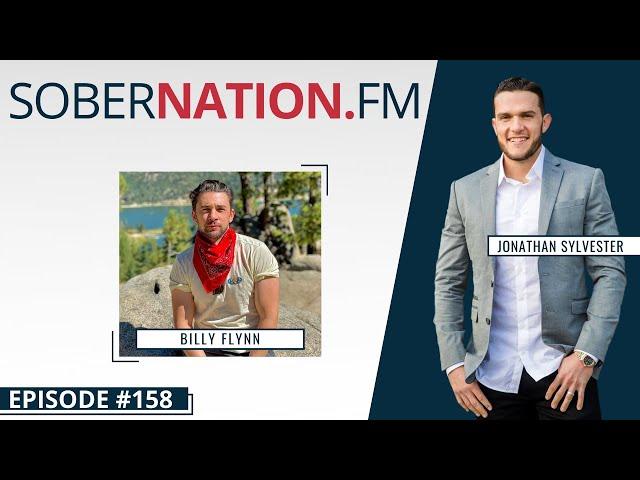 Sober Nation FM 158  - Days of Our Lives with Billy Flynn