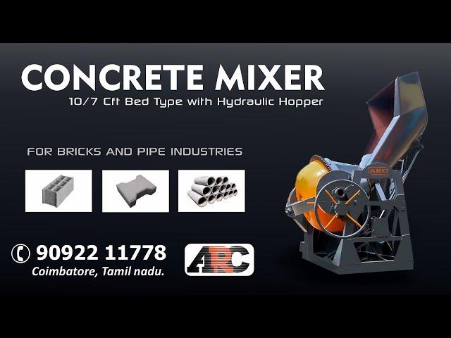 Concrete Mixer with Hopper from ARC for Hollow Blocks, Paver Blocks, cement pipes Manufacturing .