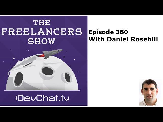 Podcast: The Freelancers' Show - Daniel Rosehill