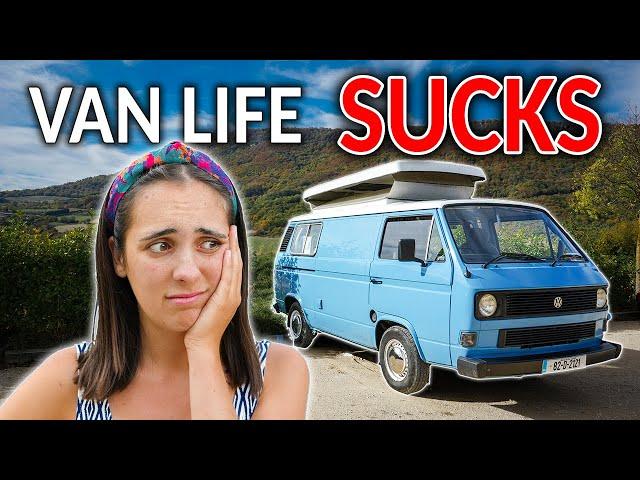 WHY Van Life SUCKS. (The Ugly Reality)