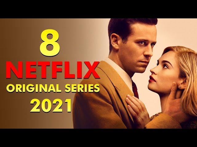 Top 8 Best Netflix Series of 2021