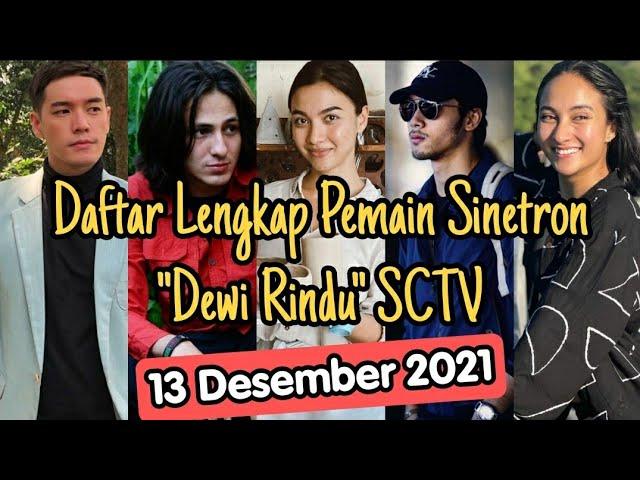 Daftar Lengkap Pemain Sinetron Dewi Rindu SCTV, FT Angela Gilsha, Achmad Megantara Dan Dylan Carr