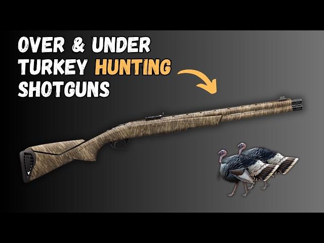 TOP Over and Under Shotguns BEST for Turkey Hunting