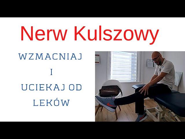 Nerw kulszowy - mobilizacja i wzmacnianie w rehabilitacji przy rwie kulszowej