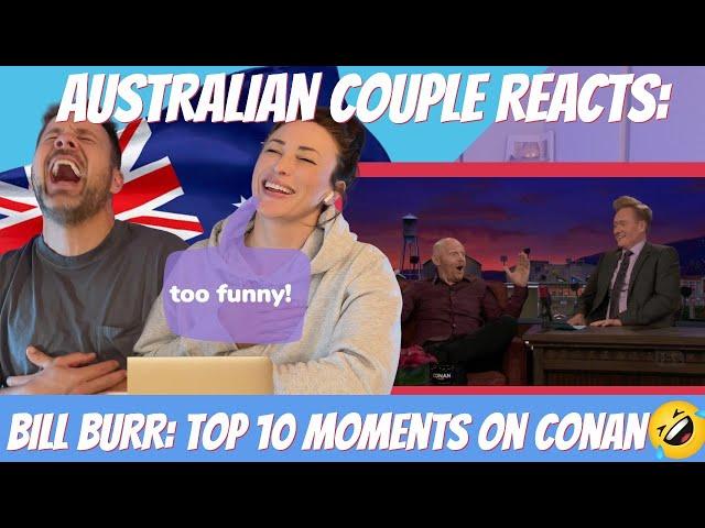 BILL BURR REACTION | Top 10 Bill Burr moments on Conan! 2 gingers better than 1!