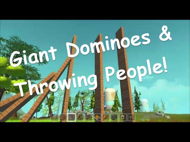 Scrap Mechanic - Giant Dominoes and Throwing People