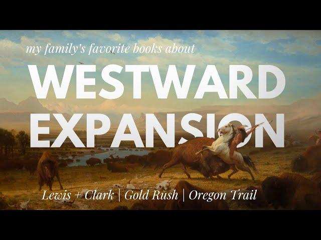 My Family’s Favorite Children’s Books About Westward Expansion