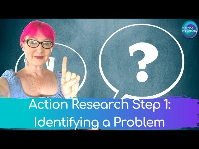 Action Research in the language classroom Step 1: Identifying a Problem