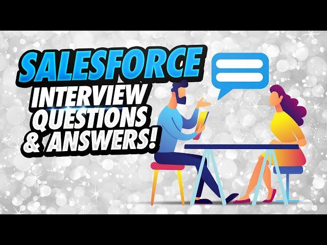 SALESFORCE Interview Questions And Answers!