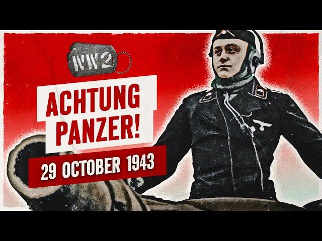 218 - Fresh German Armor in the USSR! - WW2 - October 29, 1943