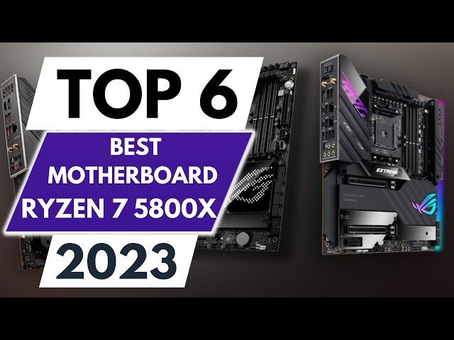 Top 6 Best Motherboard For Ryzen 7 5800x in 2023