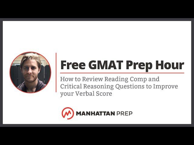 Free GMAT Prep Hour: How to Review Reading Comp & Critical Reasoning