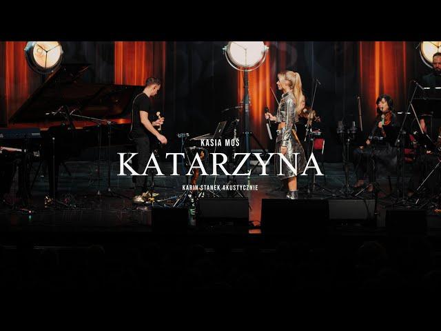 Kasia Moś - KATARZYNA akustycznie (arr. Mateusz Kołakowski) / Karin Stanek (Live Video)