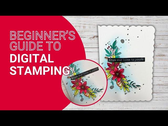 A Beginner's Guide to Digital Stamps for Card Making