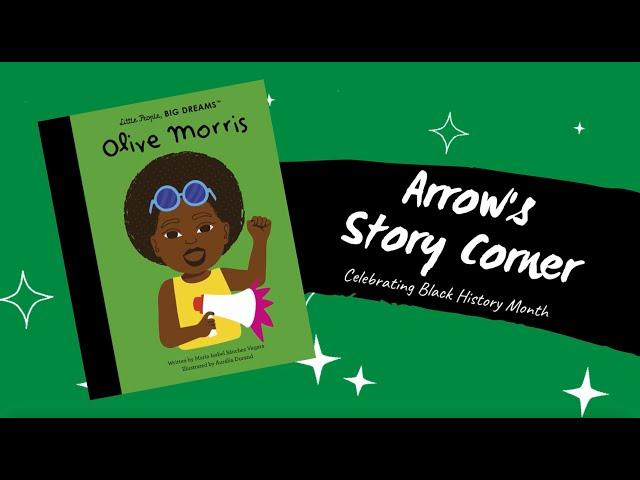 Arrow Story Corner: Olive Morris