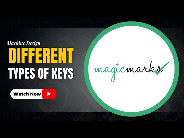 Explanation of Different Type of Keys | Machine Design