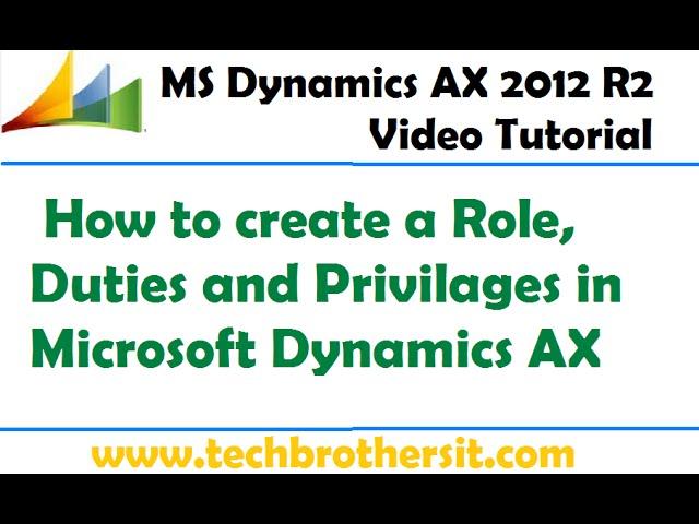 15-Microsoft Dynamics AX - How to create a Role, Duties and Privilages in Microsoft Dynamics AX