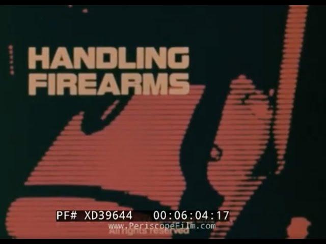 "HANDLING FIREARMS: SURVIVAL PROCEDURES"  1979 POLICE & LAW ENFORCEMENT TRAINING FILM XD39644