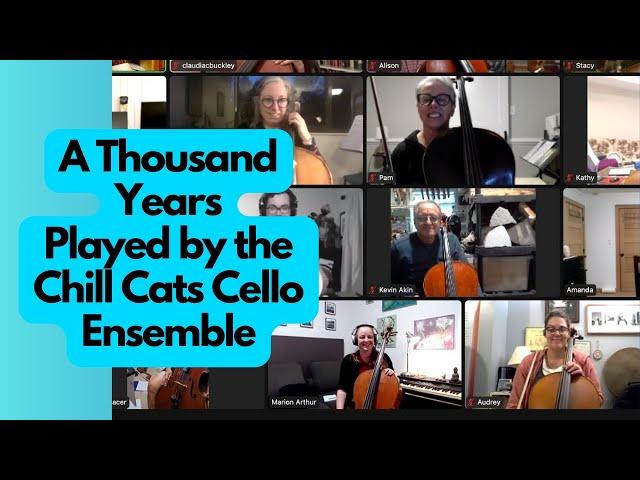 A Thousand Years  Played by the Chill Cats Cello Ensemble  Directed by Mea the Creative Cellist