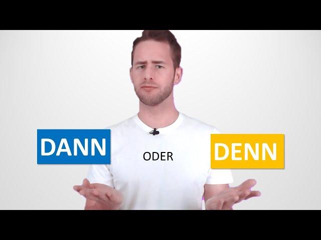 Dann oder denn | Unterschied | Schrecklich Deutsch