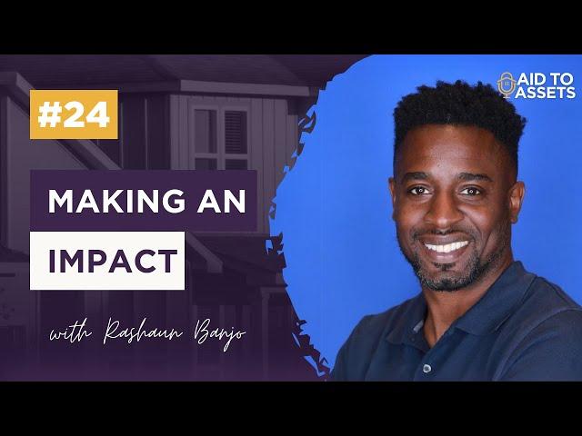 The Power of Real Estate: How Rashaun Banjo is Making an Impact