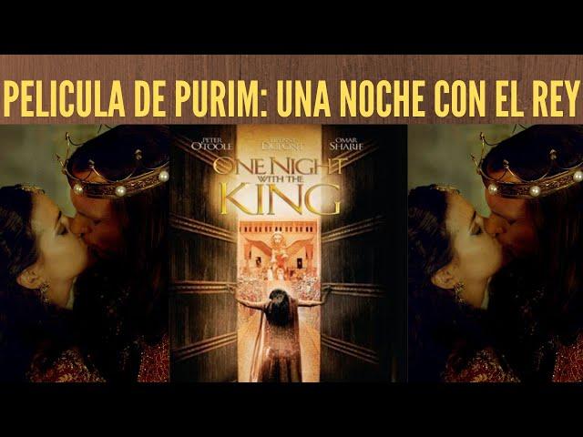 Película especial de Purim en Español - Una noche con el Rey [Ester la Reina de Persia]