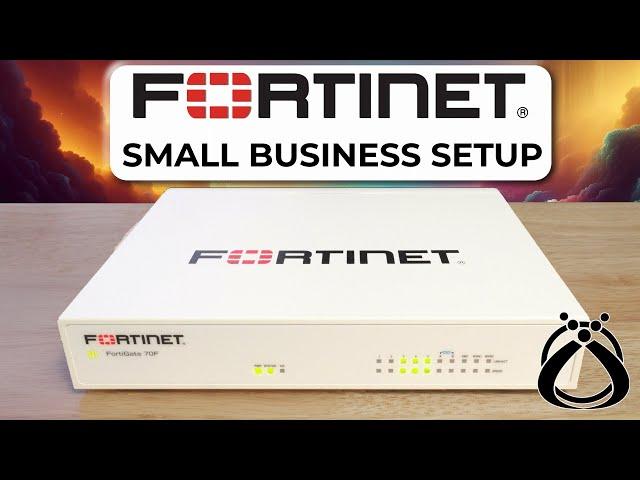 Crash Course! Complete FortiGate Setup Guide for Small Business
