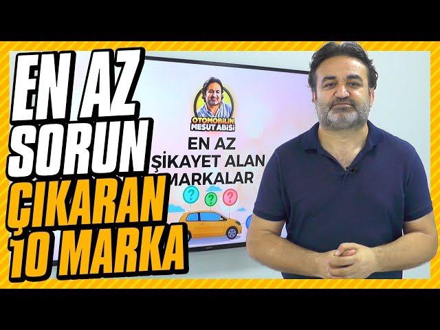 "En Az Sorun Çıkaran" 10 Otomobil Markası