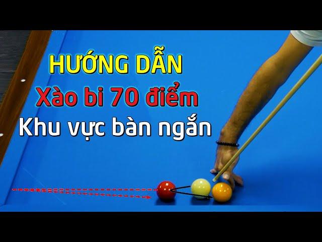 Hướng dẫn cách xào bi đi cơ 70 điểm khu vực bàn ngắn - Full lồng tiếng và Vietsub