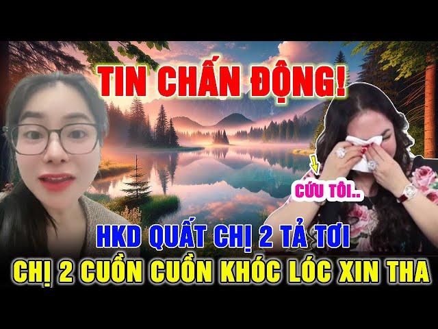 HOÀNG KIM DUNG BÁO TIN MỚI NHẤT VỀ CHỊ 2 CUỒN CUỘN