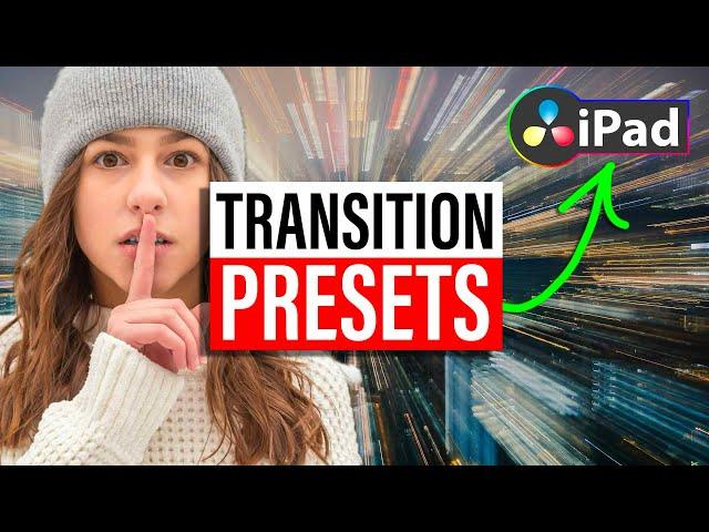 Master Transition Presets Fast in DaVinci Resolve iPad