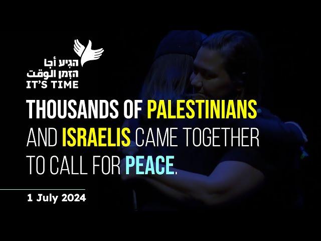 Israelis & Palestinians gather at huge peace rally - 1 July 2024