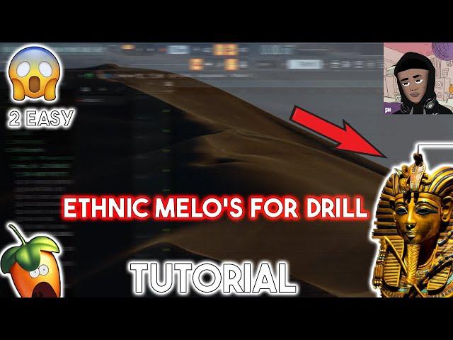 How to make ethnic melody’s and samples  for drill  *SUPER EASY*