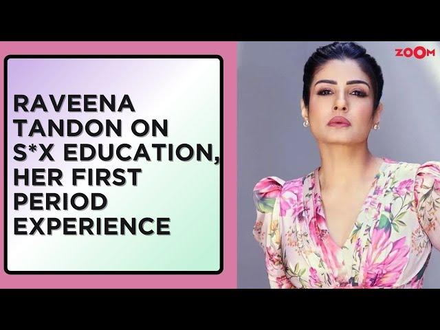 Raveena Tandon TALKS about S*X education & working with Sanjay Dutt in ‘Guduchadi’