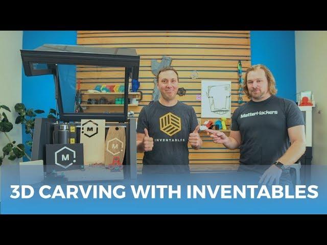 3D Printing vs. 3D Carving with MatterHackers and Inventables // Zach Kaplan