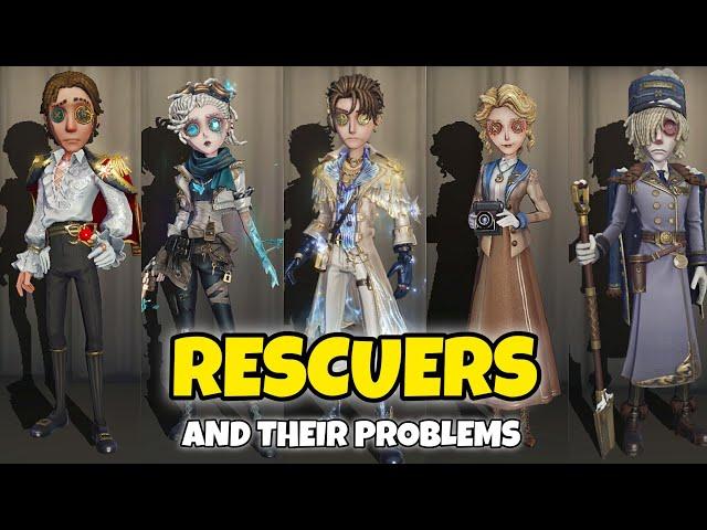 The Problem With Every Rescuer in Identity V