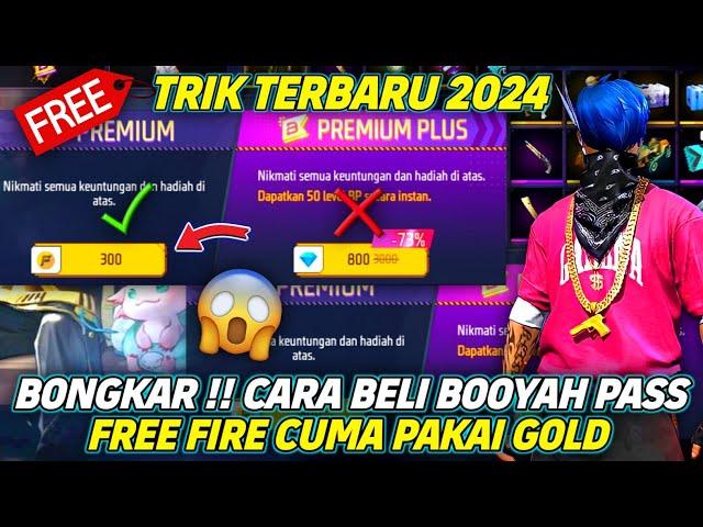 CARA BELI BOOYAH PASS FREE FIRE HANYA MENGGUNAKAN GOLD - TERBARU 2024!