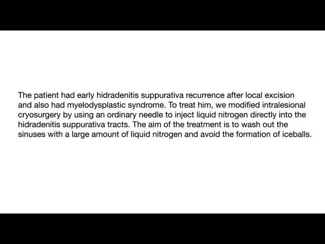 A Man With Hidradenitis Suppurativa, Hurley Stage III, and Myelodysplastic Syndrome