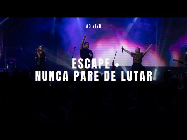 Escape + Nunca Pare de Lutar - Jadson Moreno -  Ministração Ao Vivo