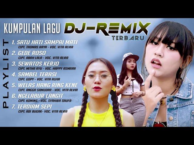 Kumpulan Lagu Dj-Remix Terbaru