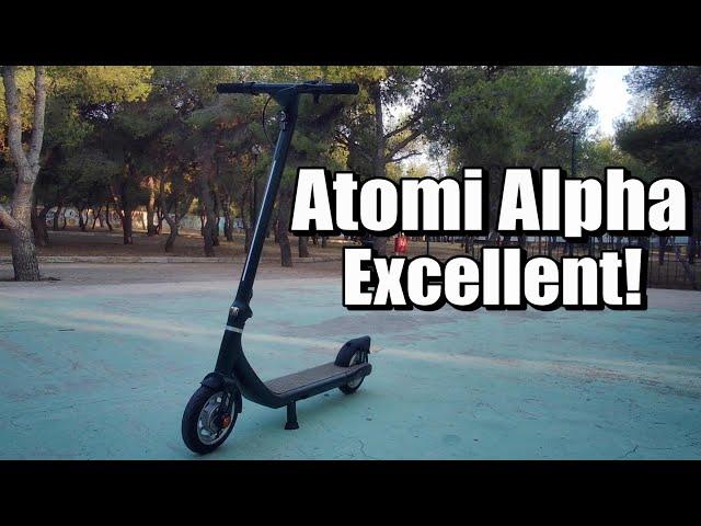 Atomi Alpha - Excellent!