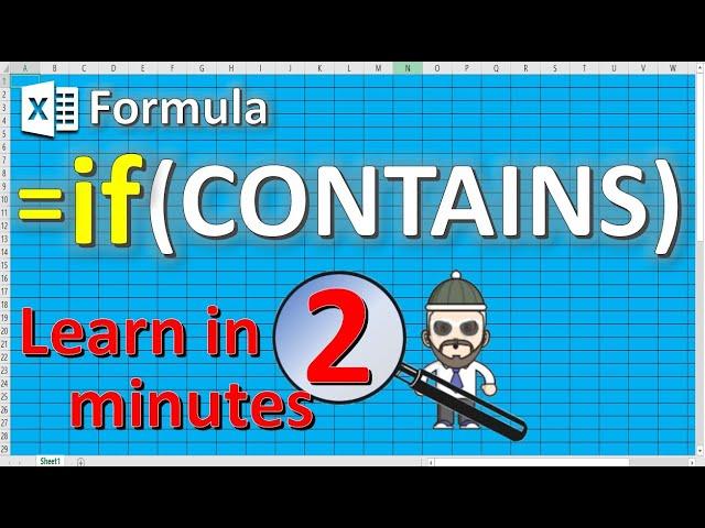 Excel If formula - If CONTAINS formula in Excel - 2 Minute Excel Formula