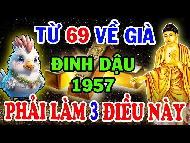 Bí Ẩn Trời Định: Vận Mệnh Đinh Dậu 1957, Từ 69 Tuổi Lộc Trời Rơi Tận Cửa Về Già Giàu Nứt Đố Đổ Vách