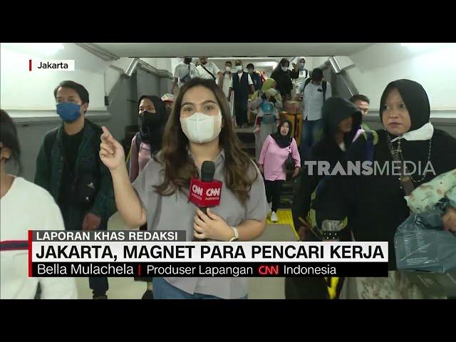 Jakarta, Magnet Para Pencari Kerja | REDAKSI MALAM (17/05/23)