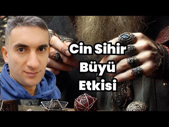 Cin Sihir Büyü Etkisi