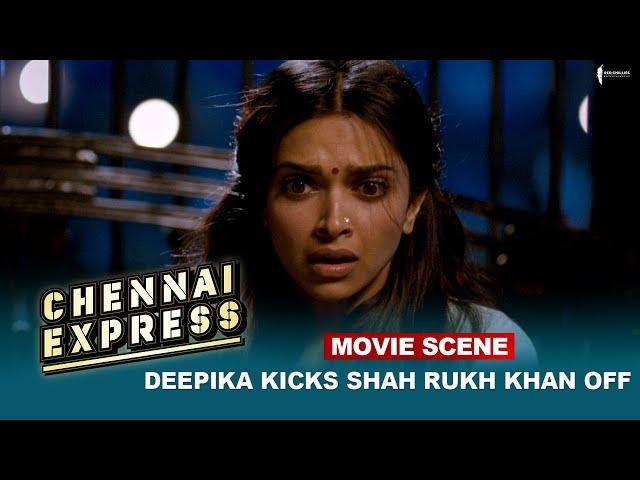 Deepika Kicks Shah Rukh Khan off | Movie Scene | Chennai Express |  A Film By Rohit Shetty