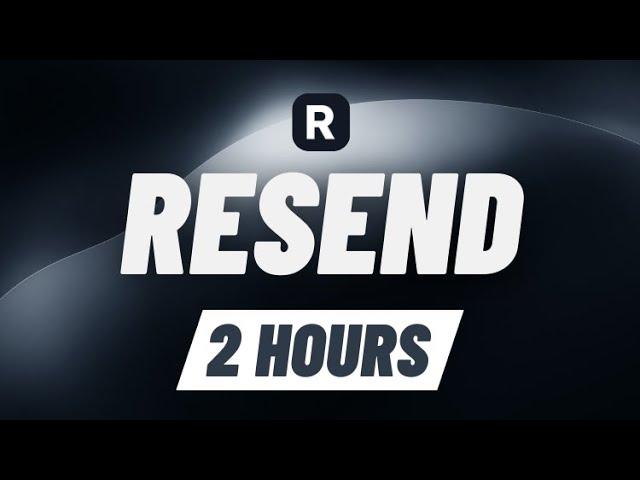 Learn Resend — Full Course 4K for beginners [2 hours] 2023