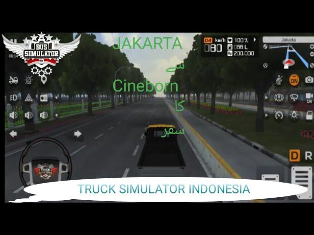 WE TRAVEL JAKARTA TO CINEBORN : TRUCK SIMULATOR INDONESIA EPI 1